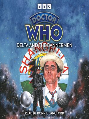cover image of Doctor Who, Delta and the Bannermen